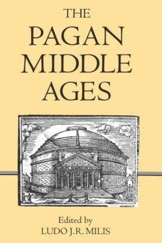 The Pagan Middle Ages