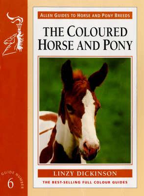 The Coloured Horse and Pony