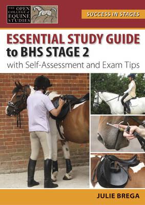 Essential Study Guide to BHS Stage 2: With Self-Assessment and Exam Tips