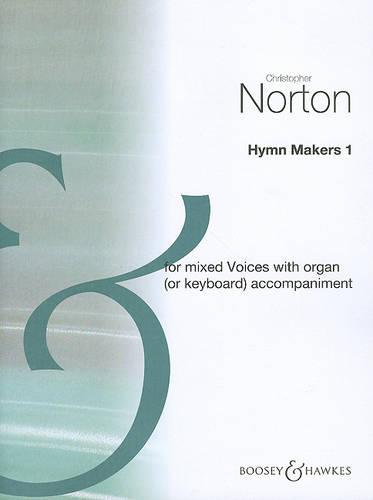 The Hymn Makers 1: SATB and Organ