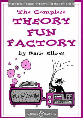 The Complete Theory Fun Factory Vol. 1-3: Music Theory Puzzles and Games for the Early Grades