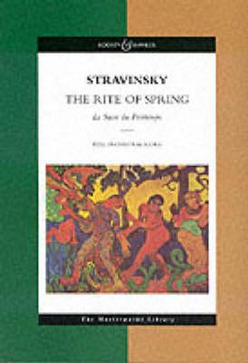 The Rite of Spring: Le Sacre Du Printemps