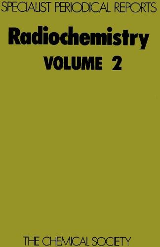 Radiochemistry: Volume 2