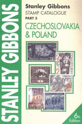 Stanley Gibbons Stamp Catalogue: Czechoslovakia and Poland