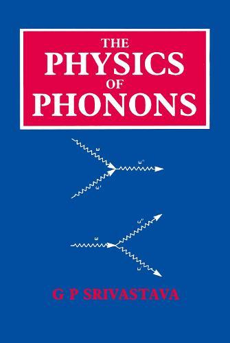 The Physics of Phonons