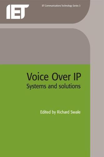 Voice Over IP (Internet Protocol): Systems and solutions