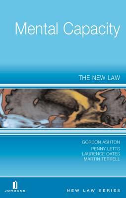 Mental Capacity: The New Law