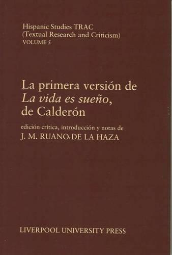 La Primera version de ‘La vida es sueño’, de Calderón