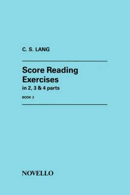 C.S. Lang: Score Reading Exercises Book 2