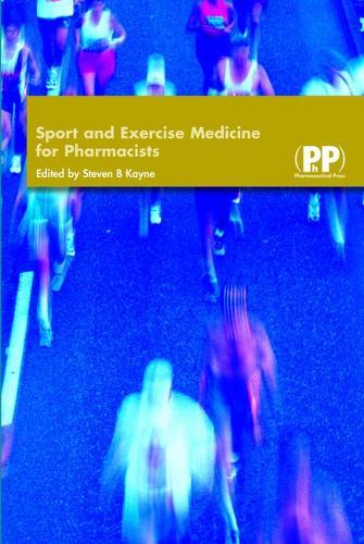 Sport and Exercise Medicine for Pharmacists