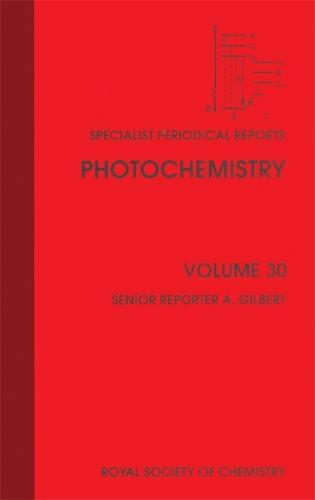 Photochemistry: Volume 30