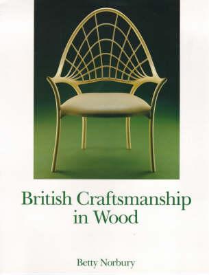 British Craftsmanship in Wood