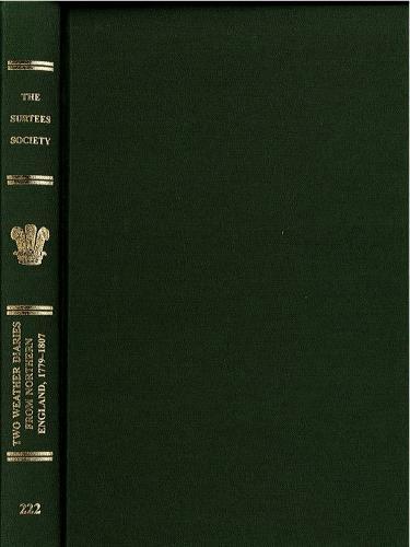 Two Weather Diaries from Northern England, 1779-1807: The Journals of John Chipchase and Elihu Robinson