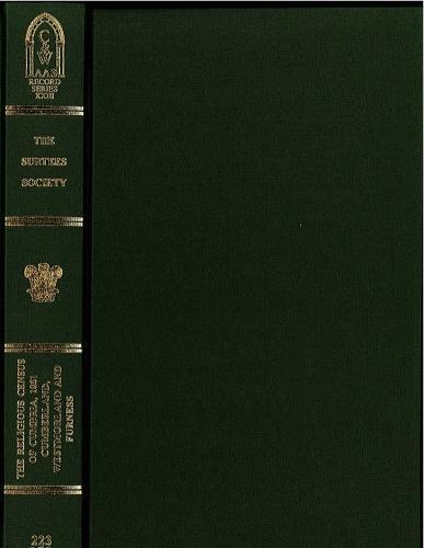 The Religious Census of Cumbria, 1851: Cumberland, Westmorland and Furness