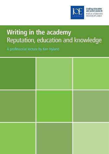 Writing in the academy: Reputation, education and knowledge