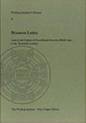 Britannia Latina: Latin in the Culture of Great Britain from the Middle Ages to the Twentieth Century.: Latin in the Culture of Great Britain from the Middle Ages to the Twentieth Century