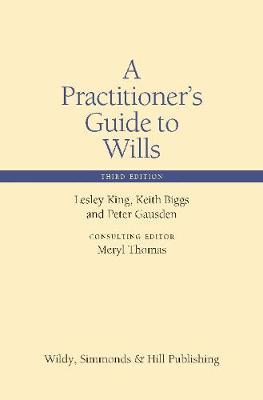 A Practitioner's Guide to Wills