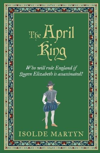 The April King: Who will rule England if Queen Elizabeth is assassinated...?