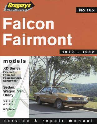 Falcon / Fairmont Xd 6 Cylinder (1979-1982): Sedan Wagon Van Utility 4.1 3.3 Litre Gl Fairmong Ghia Sundowner