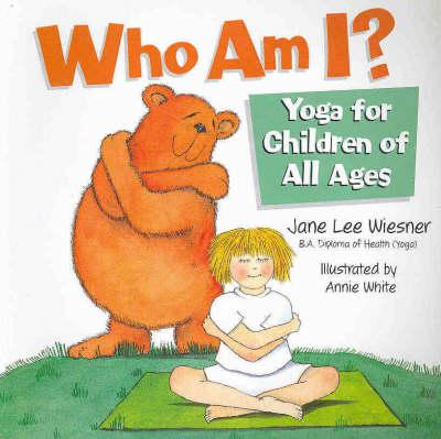 Who am I?: Yoga for Children of All Ages