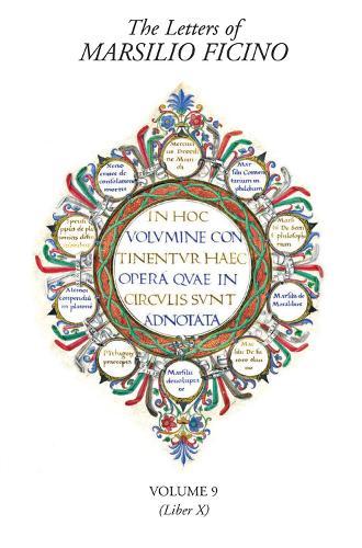 The Letters of Marsilio Ficino: Volume 9 Volume 9