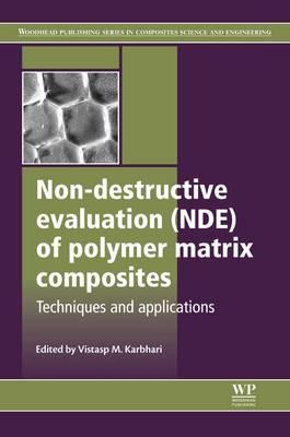 Non-destructive Evaluation (Nde) of Polymer Matrix Composites