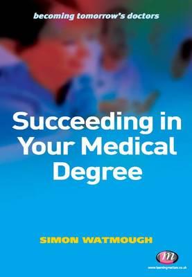 Succeeding in Your Medical Degree