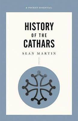 A Short History Of The Cathars