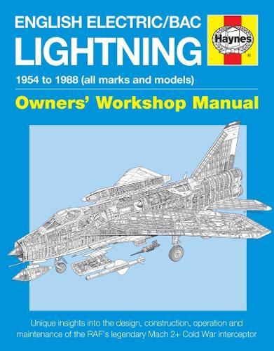 English Electric/Bac Lightning Manual: 1954 to 1988 (all marks and models)
