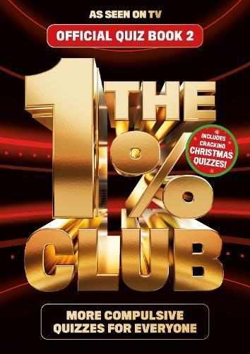 The 1% Club Book 2: The Addictive Quiz for all the Family