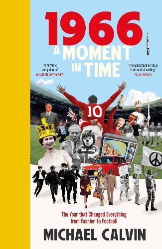 1966: A Moment in Time