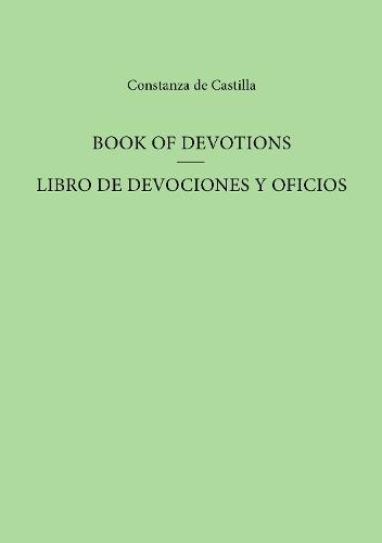Book of Devotions/Libro de Devociones y Oficios