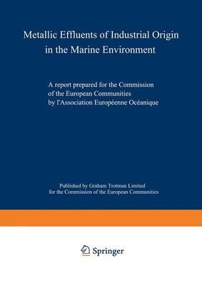 Metallic Effluents of Industrial Origin in the Marine Environment