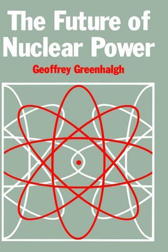 The Future of Nuclear Power