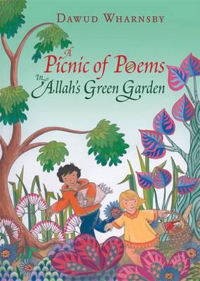 A Picnic of Poems: In Allah's Green Garden