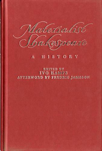 Materialist Shakespeare: A History