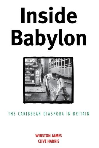 Inside Babylon: The Caribbean Diaspora in Britain