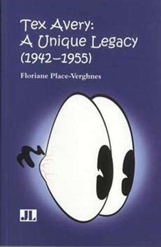 Tex Avery: A Unique Legacy