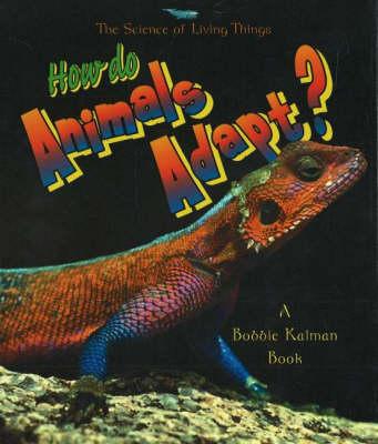 How Do Animals Adapt?