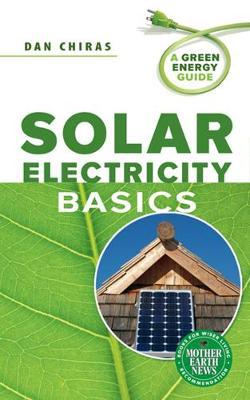 Solar Electricity Basics: A Green Energy Guide