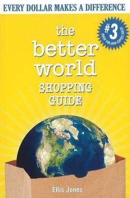 Better World Shopping Guide: Every Dollar Makes a Difference