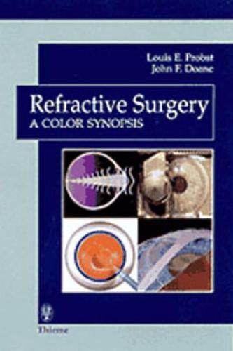 Refractive Surgery a Color Synopsis
