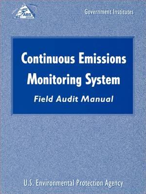 Continuous Emissions Monitoring Systems (CEMS) Field Audit Manual