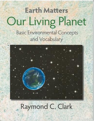 Our Living Planet: Basic Environmental Concepts and Vocabulary