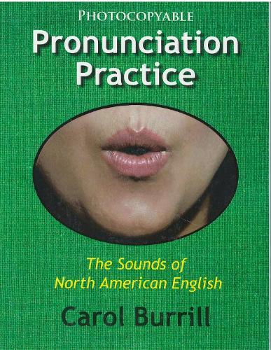 Pronunciation Practice: The Sounds of North American English
