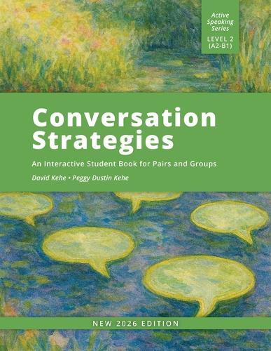 Conversation Strategies: An Interactive Student Book for Pairs and Groups