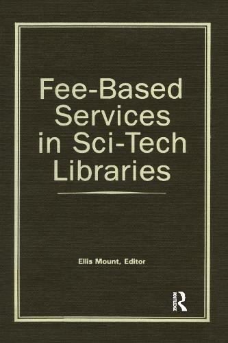 Fee-Based Services in Sci-Tech Libraries