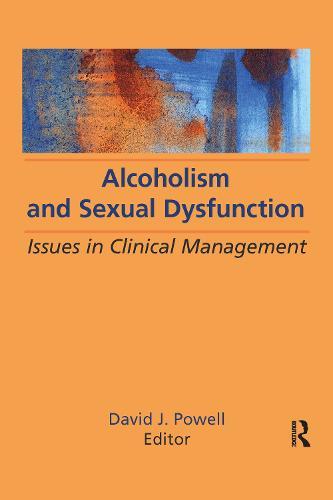 Alcoholism and Sexual Dysfunction: Issues in Clinical Management
