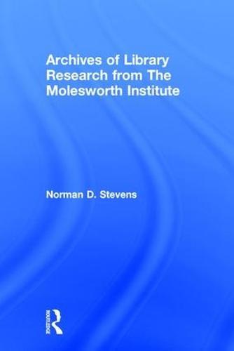 Archives of Library Research From the Molesworth Institute