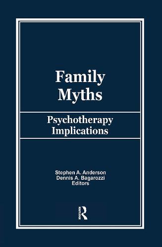 Family Myths: Psychotherapy Implications
